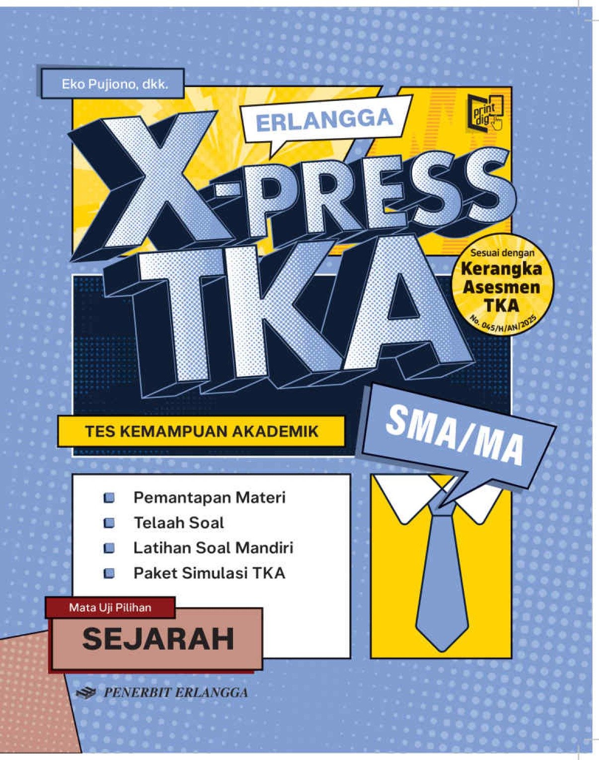 Erlangga X-Press TKA Sejarah SMA/MA