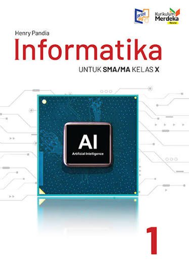 Informatika - Edisi Revisi untuk SMA/MA Kelas X