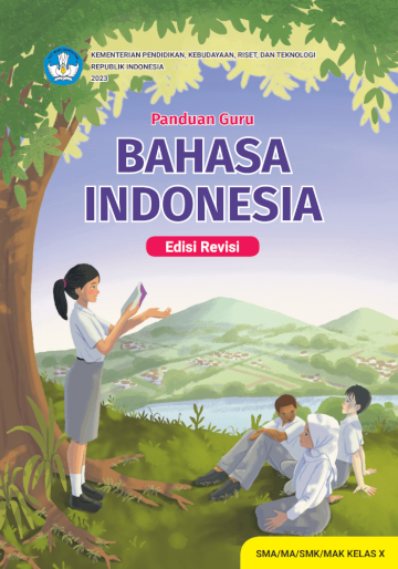 Bahasa Indonesia - Edisi Revis SMA/MA/SMK/MAK Kelas X