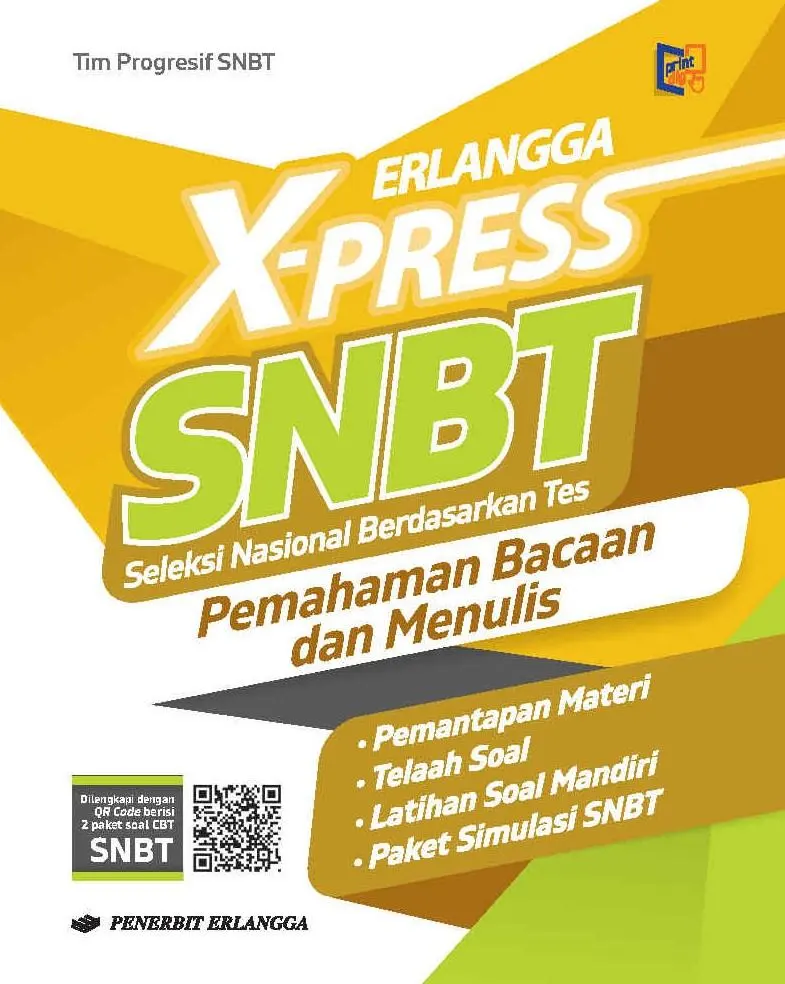 Erlangga X-PRESS SNBT Seleksi Nasional Berdasarkan Tes - Pemahaman Bacaan dan Menulis untuk SMA/MA