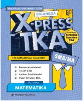 Erlangga X-Press TKA Matematika SMA/MA