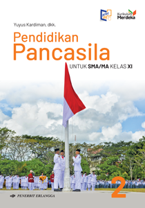 Pendidikan Pancasila untuk SMA/MA Kelas XI