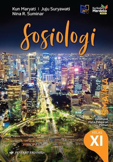 Sosiologi - Kelompok Mata Pelajaran Pilihan untuk SMA/MA Kelas XI (Edisi Revisi)