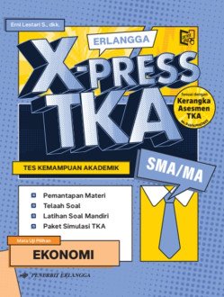 Erlangga X-Press TKA Ekonomi SMA/MA