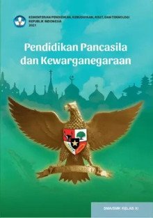 Pendidikan Pancasila dan Kewarganegaraan - Buku Merdeka XI