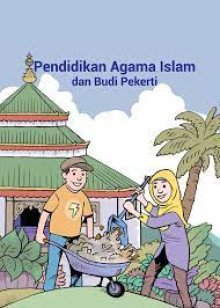 Pendidikan Agama Islam dan Budi Pekerti