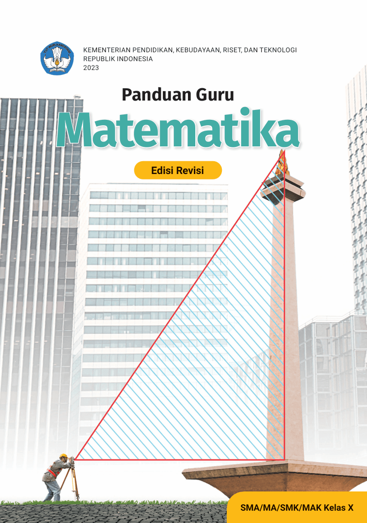Panduan Guru Matematika - Edisi Revisi untuk SMA/MA/SMK/MAK Kelas X