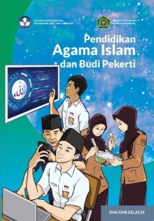 Pendidikan Agama Islam dan Budi Pekerti  - Buku Merdeka XI